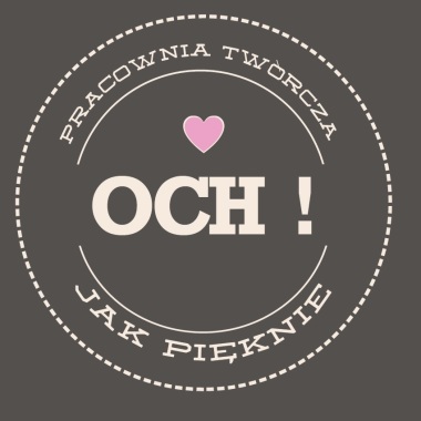 Och, Jak Pięknie - Pracownia Twórcza