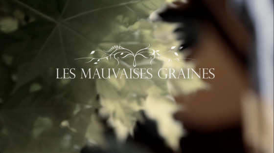 Les Mauvaises Graines