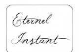 Eternel Instant