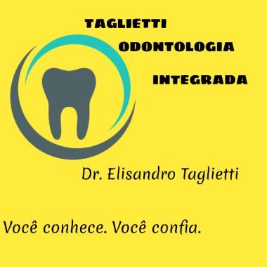 Taglietti Odontologia Integrada- Dr. Elisandro  Taglietti