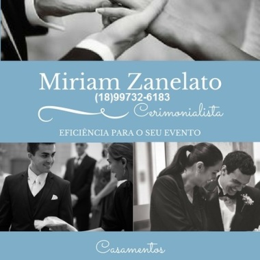Miriam Zanelato Cerimonialista