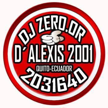 Dj Zero D'Alexis 2001