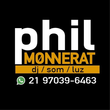 Dj Phil Monnerat - Som, Luz & Imagem
