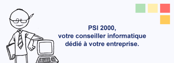 PSI 2000 Service PRO dédié aux entreprises et professionnels