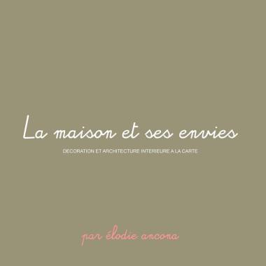 La Maison Et Ses Envies 