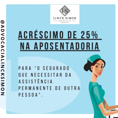 ACRÉSCIMO DE 25% NA APOSENTADORIA DO INSS - ENTRE EM CONTATO - (51) 98.201.2000.
