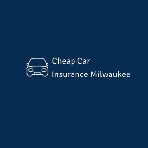 Cheap Car Insurance Milwaukee Wi
