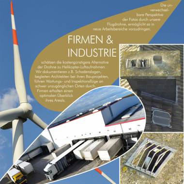 "Flievacop" Quadrocopter im Einsatz für:
Firmen und Industrie