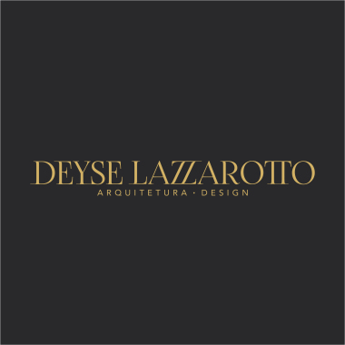 Deyse Lazzarotto Arquitetura & Design