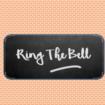 Ring The Bell!