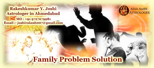 Family Problem Solution, Specialist, Astrologer, Ahmedabad, Gujarat, India