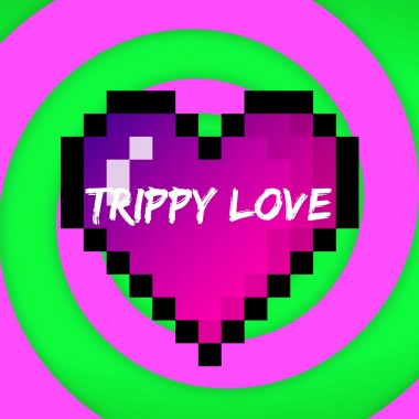 Trippy Love
