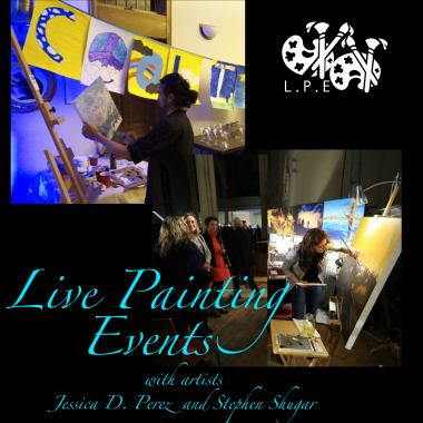 Live Painting W/ Jessica D. Perez & Stephen Shugar