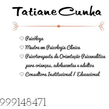 Psicóloga Ms.Tatiane Cunha 