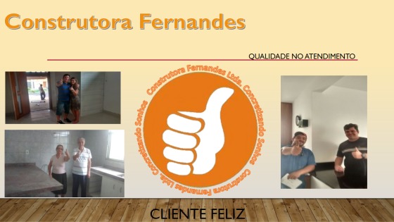 CLIENTE FELIZ! NOSSA SATISFAÇÃO