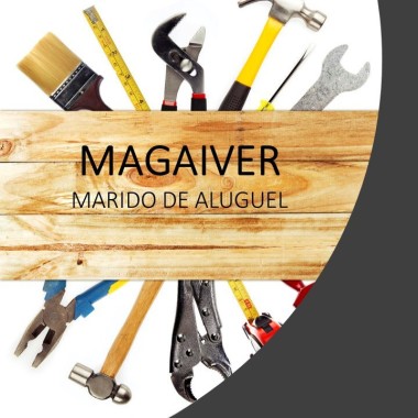 Magaiver " Marido De Aluguel "