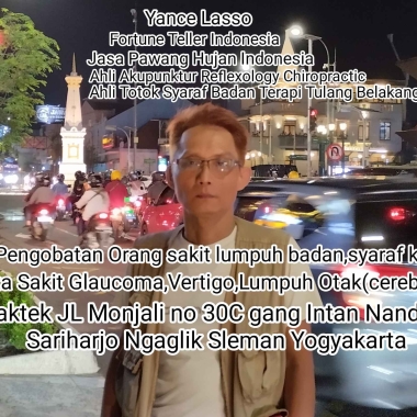 Pria Terkenal Yogya Yance Lasso Pawang Hujan Indonesia Pria Top Yogya Yance Lasso Ahli Akupunktur Cowok Terkenal Yogya Yance Lasso Pawang Hujan